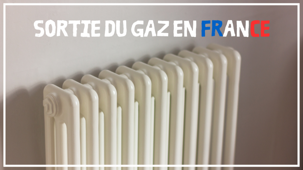 Sortie du gaz en France : ce que l’électrification change vraiment pour votre logement en 2026